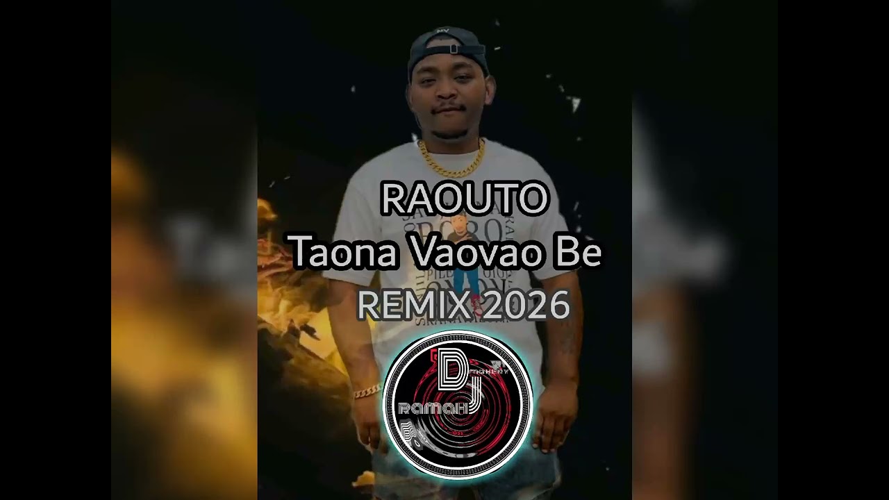 Raouto Taona vao2 be DJ RAMAH Remix🍑