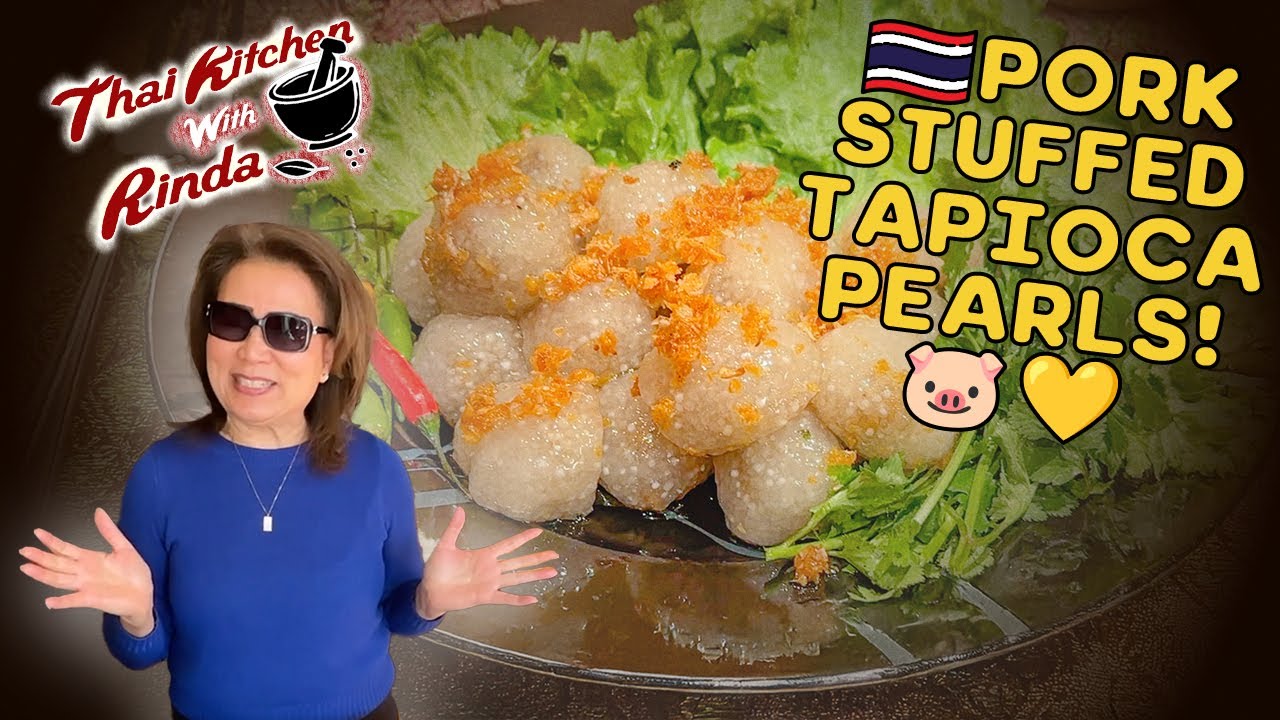 🇹🇭Chewy, Gooey, Delicious–Saku Sai Moo (สาคูใส้หมู) สูตรต้ม Seasoning Pork Stuffed Tapioca Dumplings