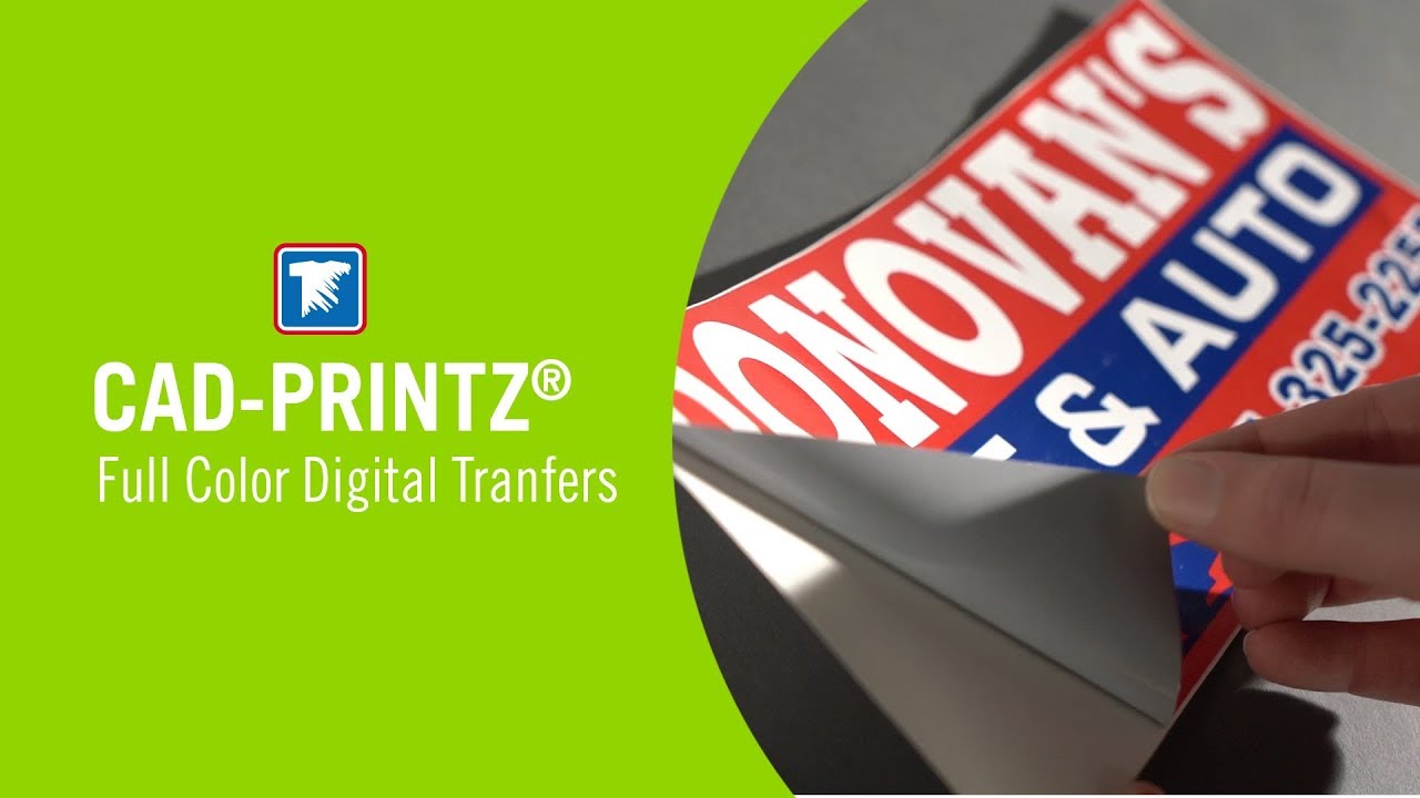 CAD-Printz&reg; Full Color Digital Transfers
