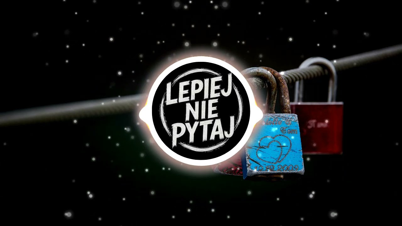 Lepiej Nie Pytaj - Miłość to za mało