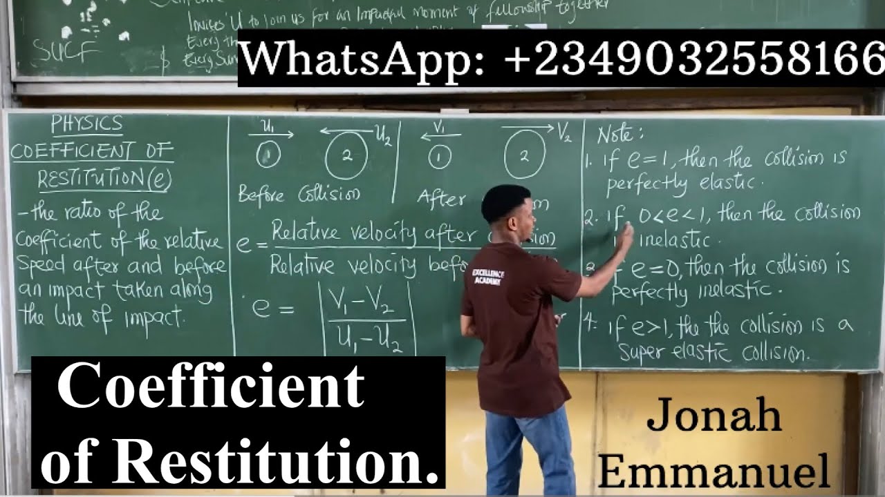 Coefficient of Restitution | JAMB and WAEC Physics tutorials #excellenceacademy #jonahemmanuel
