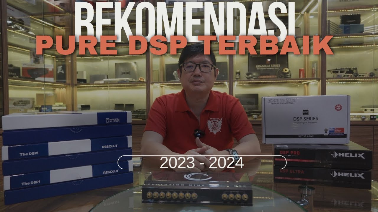 REKOMENDASI PURE DSP | PROCESSOR TERBAIK VERSI DYNAMICS 2023-2024