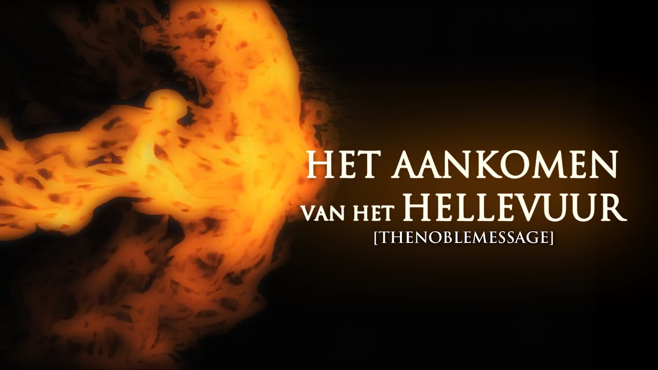 Het Aankomen Van Het Hellevuur | HD
