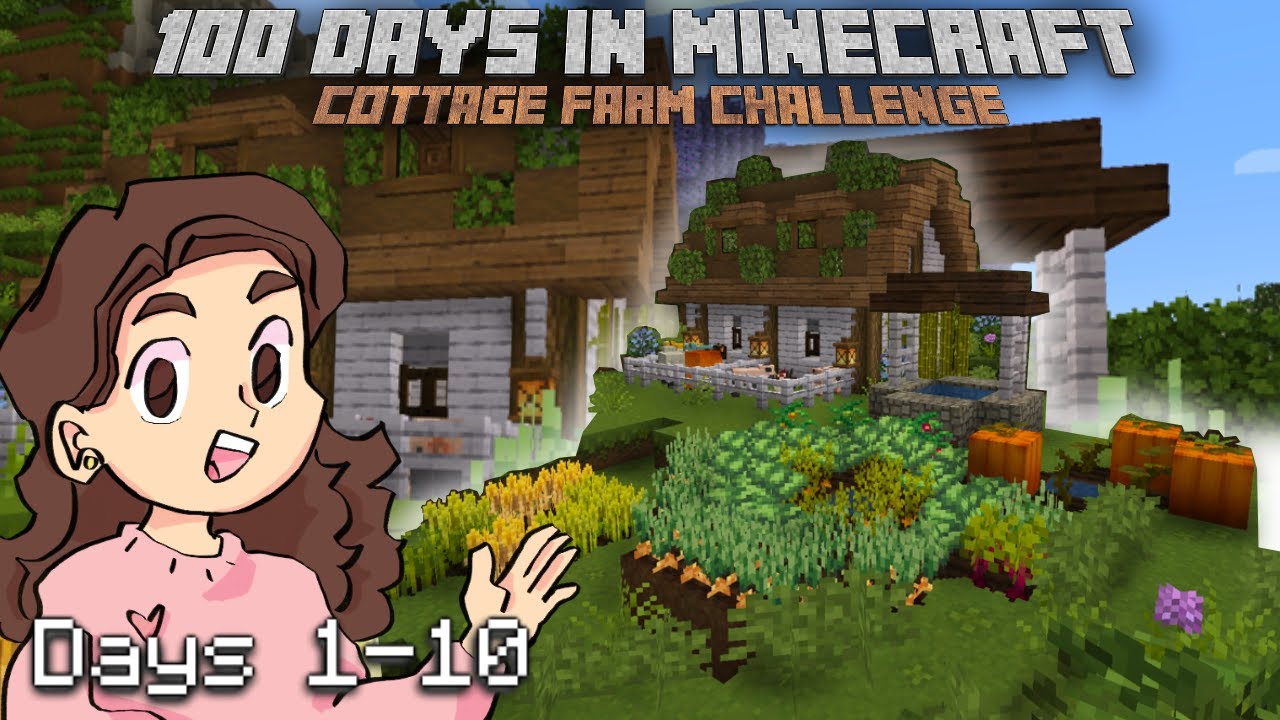 100 days Cottage Core Farm | days 1-10 |