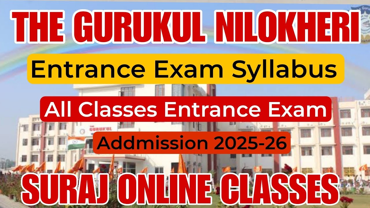 The Gurukul Nilokheri ll Entrance Exam Syllabus ll Admission Open 2025-26 ll Suraj Online Classes