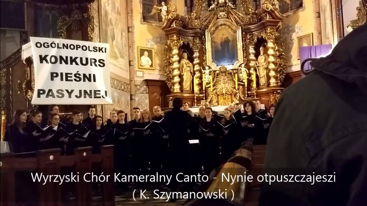 Wyrzyski Chór Kameralny Canto - Nynie otpuszczajeszi