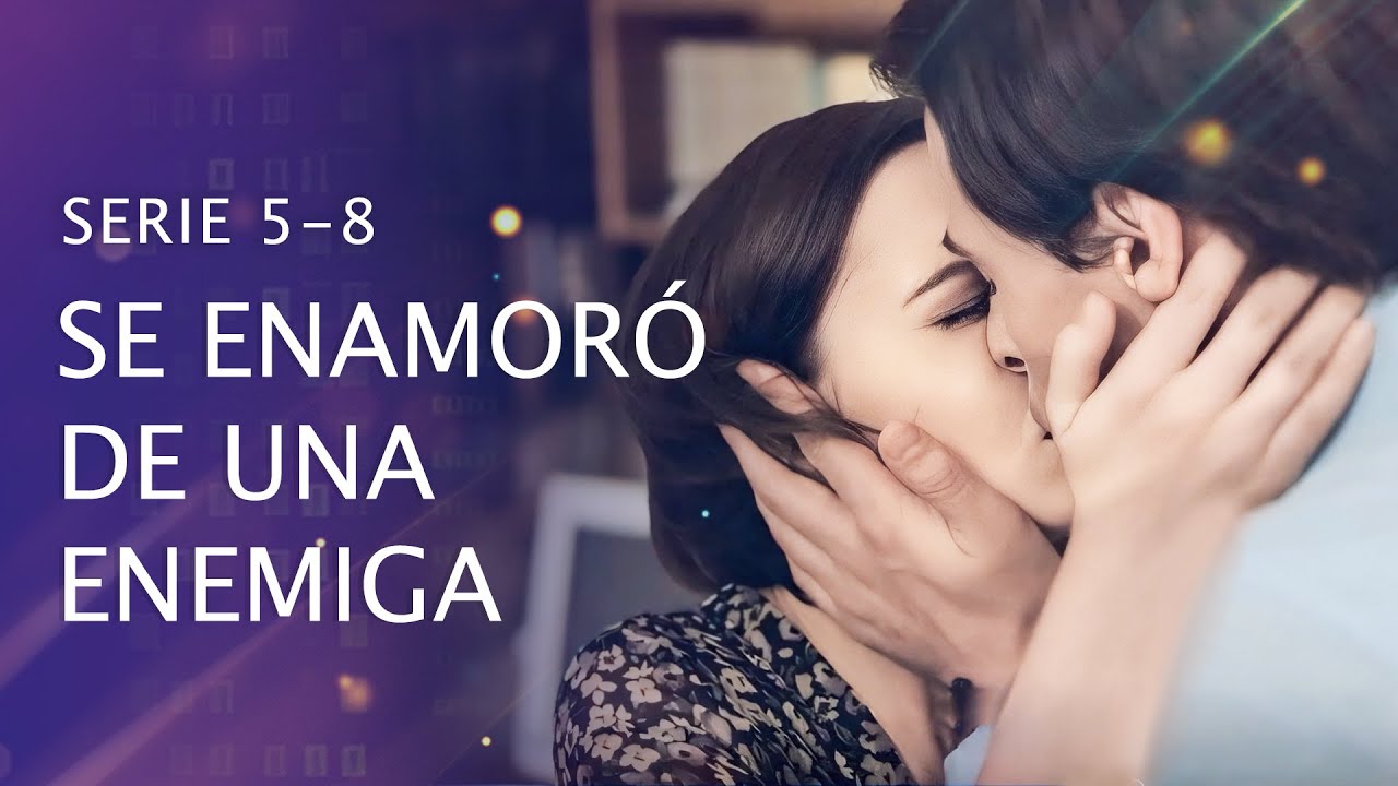 Del odio al amor… Cautiva Series 5–8 | Peliculas romanticas | Peliculas completas en español