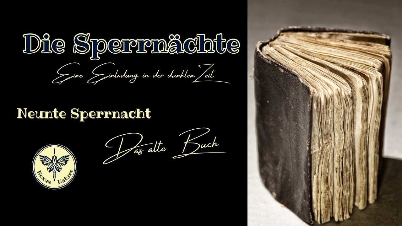 🗝️ Die Sperrn&auml;chte - Neunte Sperrnacht: Das alte Buch ✨ #Podcast