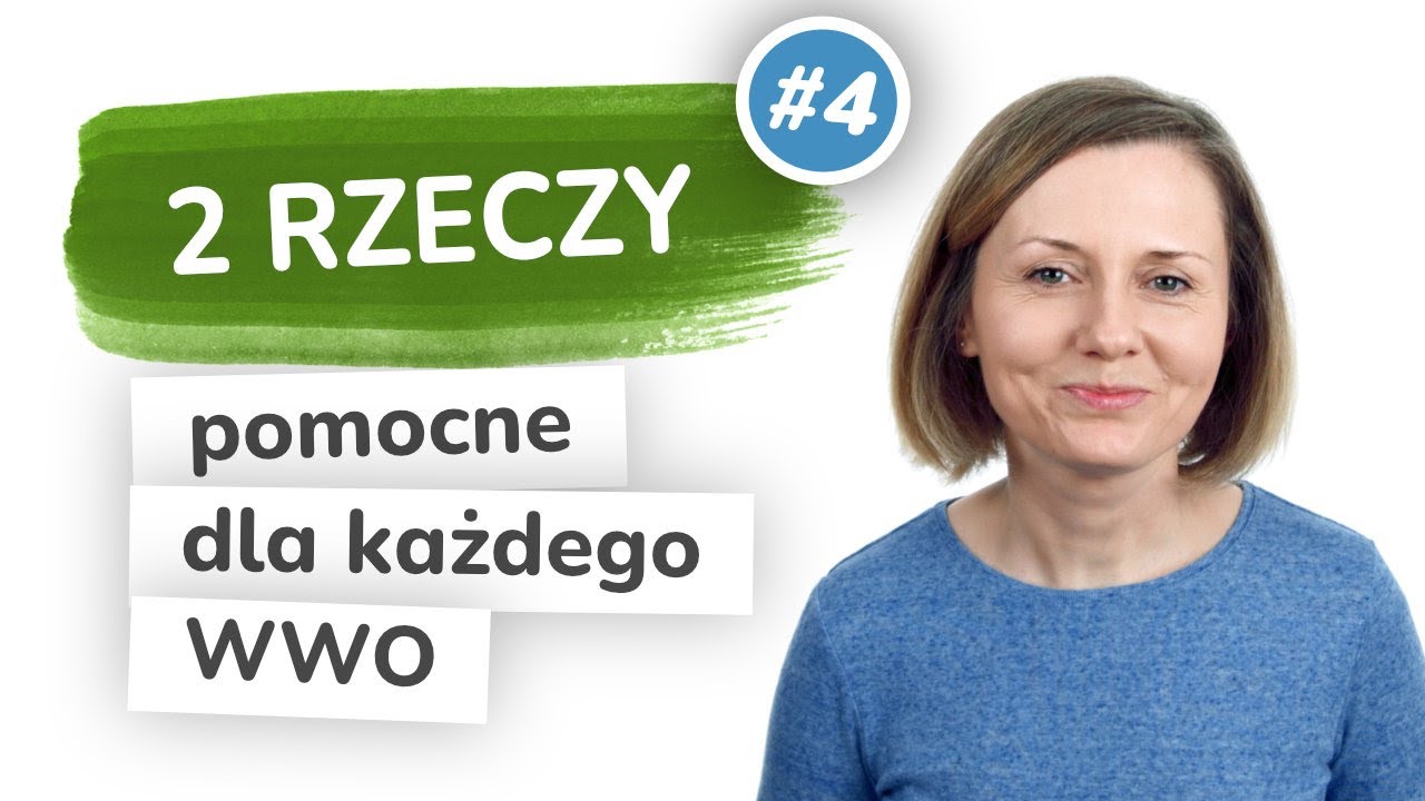 2 rzeczy, które WWO może zrobić, żeby poczuć się lżej