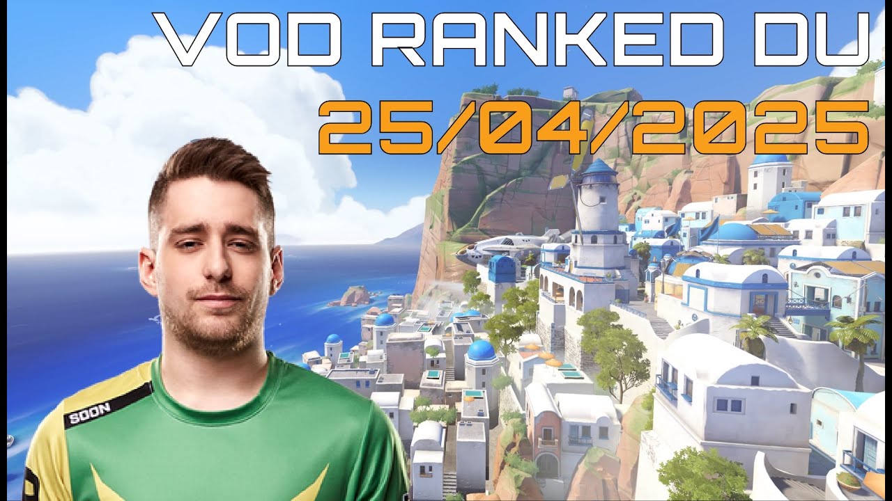 VOD : Ranked Overwatch 2 | 25/04/2025