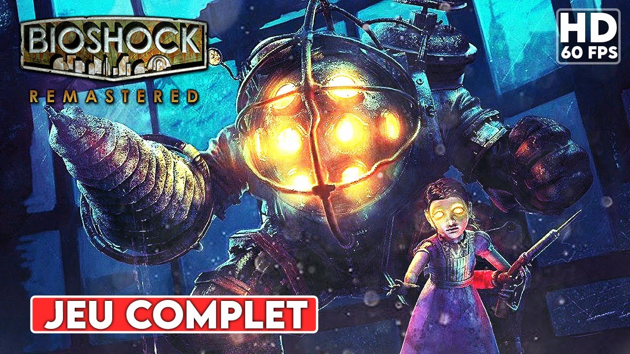 BIOSHOCK REMASTER Gameplay JEU COMPLET FR [1080p 60FPS PC ULTRA]