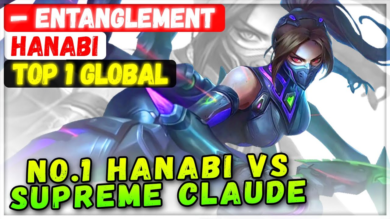 №1 Ханаби против Верховного Клода [Топ-1 Ханаби в мире] — Entanglement - Mobile Legends Emblem & ...