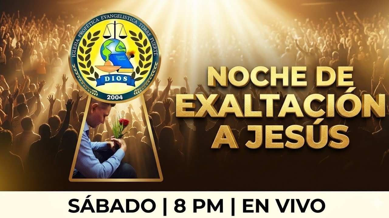 Vigilia 🌿 Noche de Exaltación a Jesús 🌿‼️