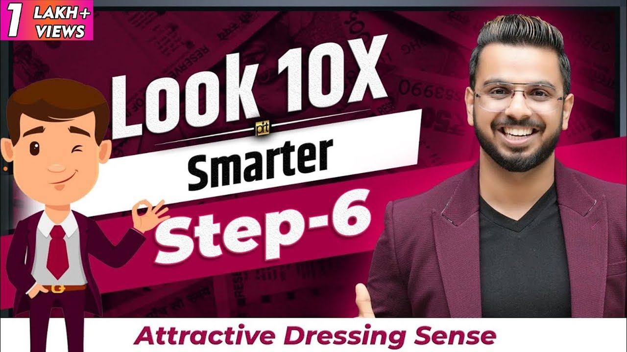 Look 10X Smarter | Attractive Dressing Sense | Personality Development