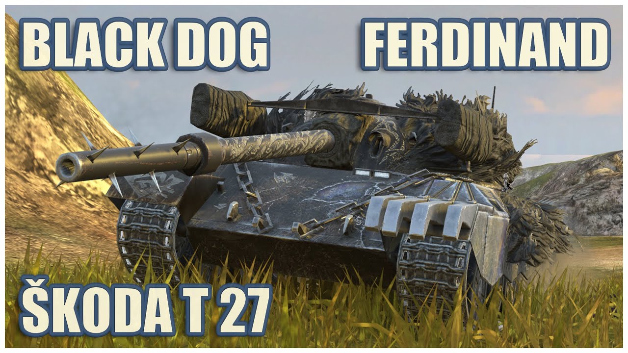 Škoda T 27, Чёрный Пёс & Ferdinand • WoT Blitz Gameplay