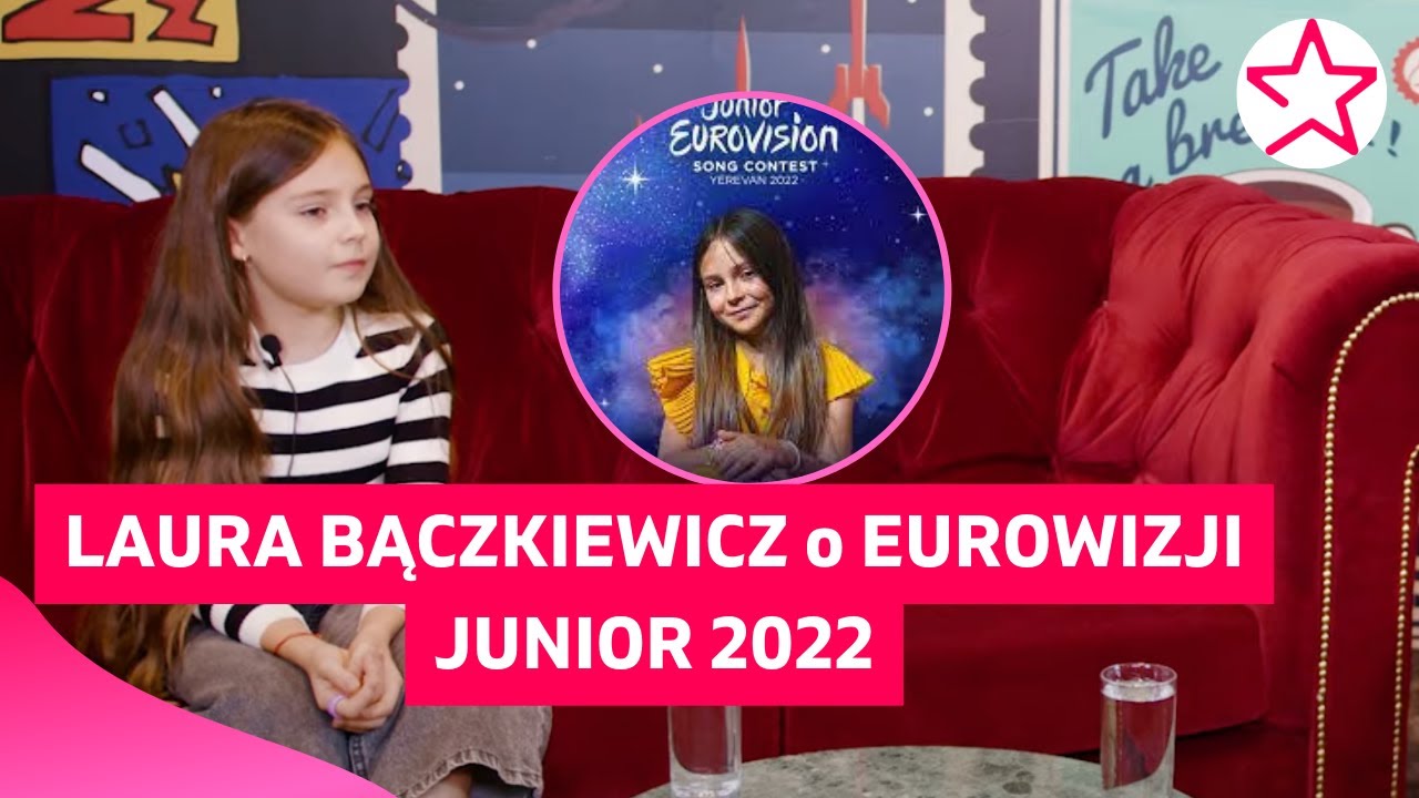 Laura BĄCZKIEWICZ - czego nauczyła się od Dawida Kwiatkowskiego i występie na Eurowizji Junior 2022