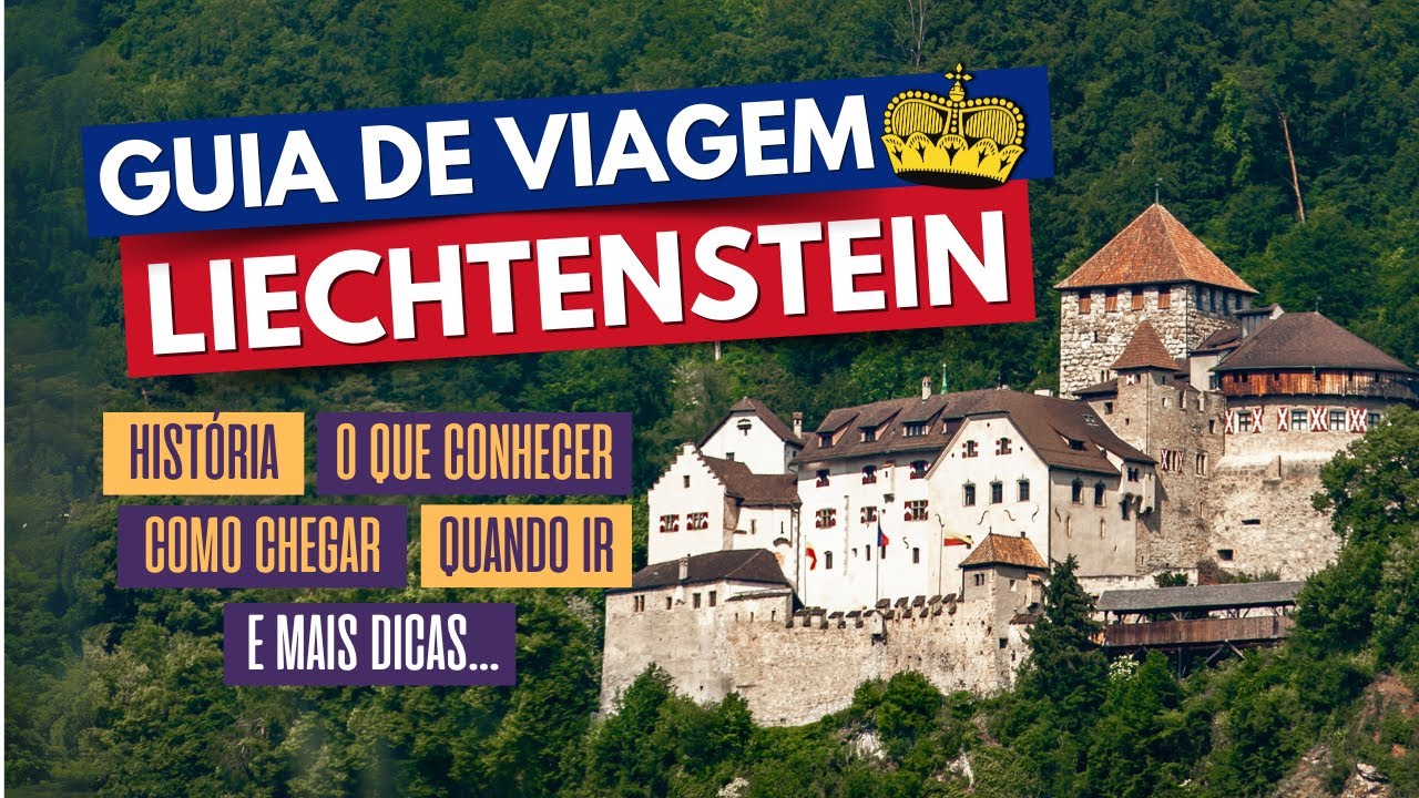 Liechtenstein: GUIA COMPLETO | Descubra Vaduz e TUDO o que você PRECISA SABER antes da VIAGEM!