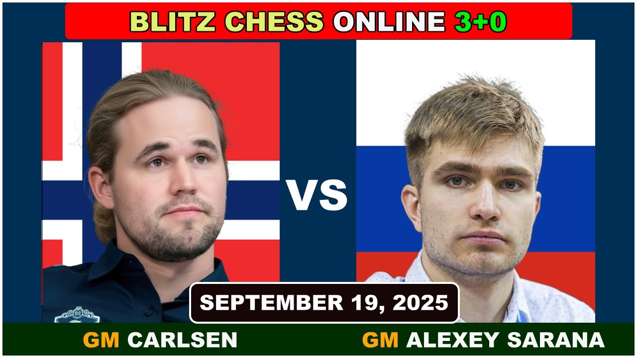 Magnus Carlsen vs Alexey Sarana | Blitz Chess 3+0 | ChessCom | September 19, 2025