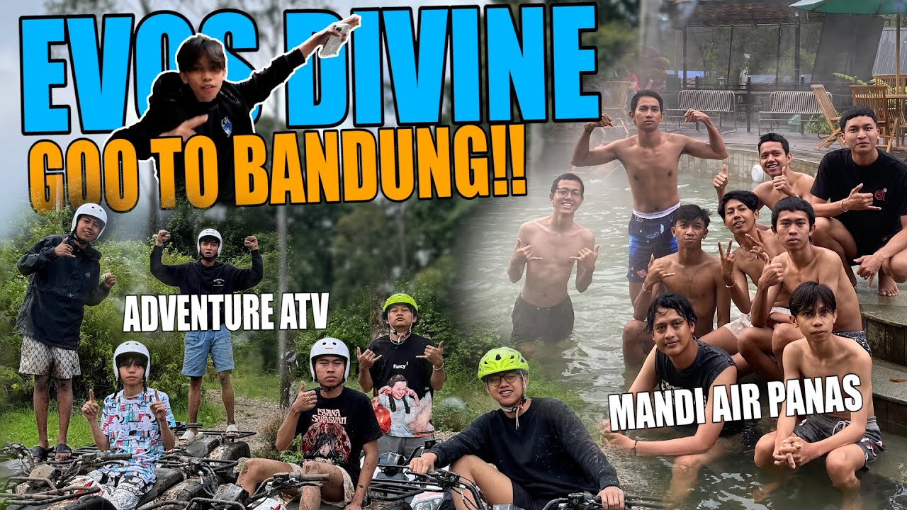 KESERUAN BONDING BARENG EVOS DIVINE! ~BANDUNG
