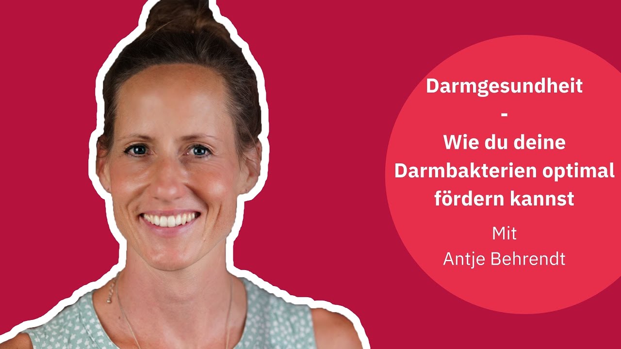 Darmgesundheit: Die richtige Ernährung zur Stärkung der Darmbakterien & Gesundheit des Körpers