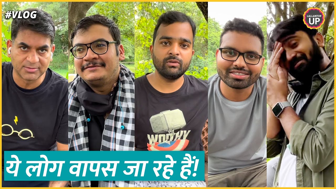 Vlog 19 : ऐसा क्या हुआ कि टीम के ये लोग यात्रा छोड़कर वापस जा रहे हैं