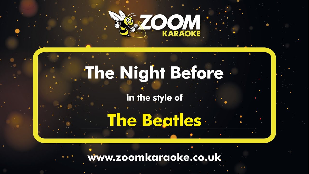 The Beatles - The Night Before - Karaoke Version from Zoom Karaoke