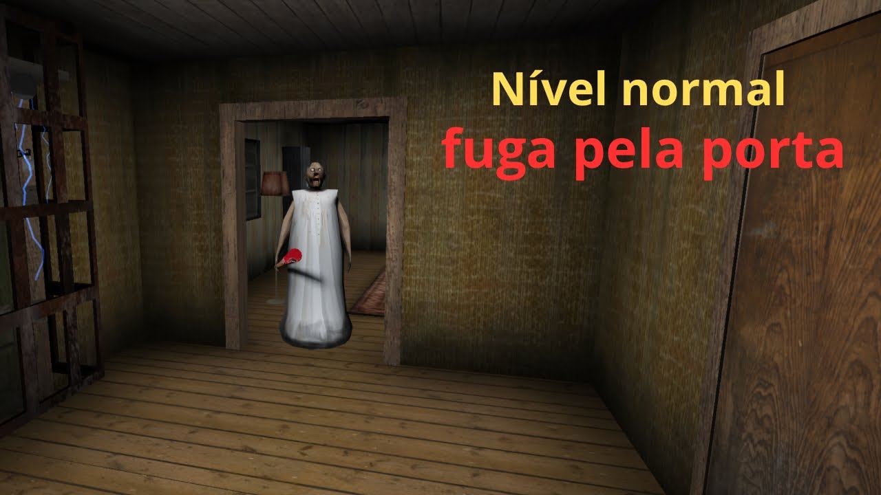 Granny chapter two nível normal fuga pela porta