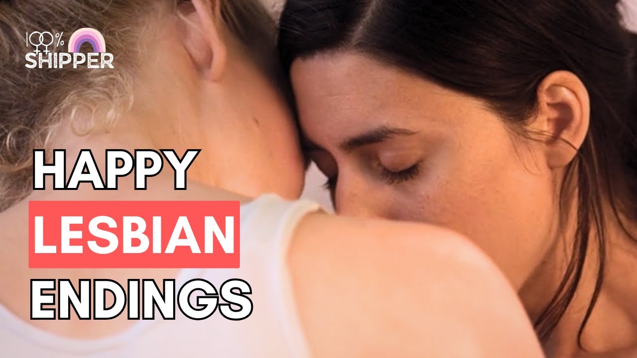 15 Lesbian Films That Won't Break Your Heart | Part 1