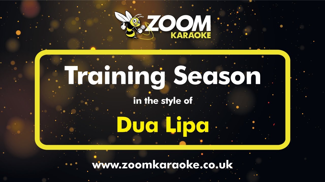 Dua Lipa - Training Season (Karaoke Version) with Lyrics On Screen