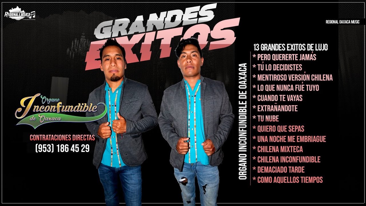Organo Inconfundible De Oaxaca*13 Grandes Exítos Lo Màs Escuchados