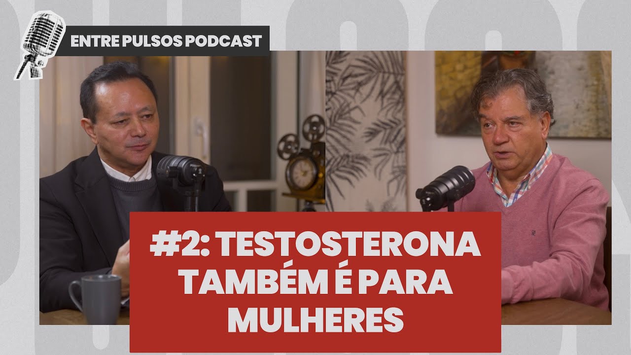 #2 | Testosterona Também é Para Mulheres: Quebrando o Mito de Que é Só Para Homens