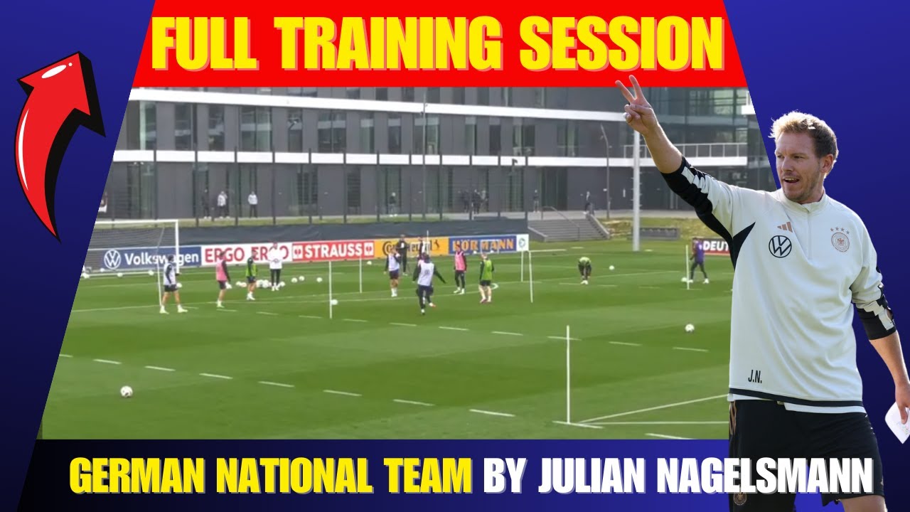 🎯Julian Nagelsmann Training Session with German National Team (2024)