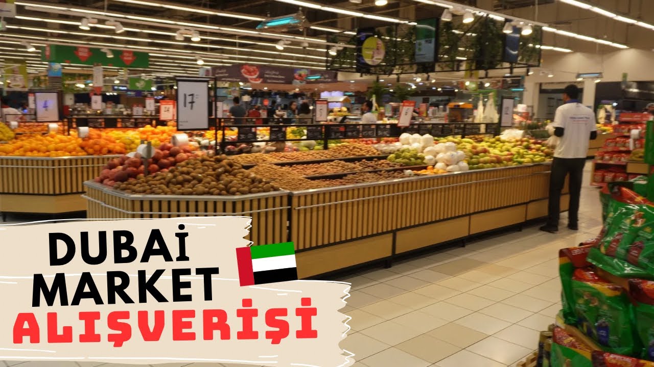 🇦🇪 DUBAİ MARKET ALIŞVERİŞİ | MARKET FİYATLARI, TÜRK ÜRÜNLERİ 🛒