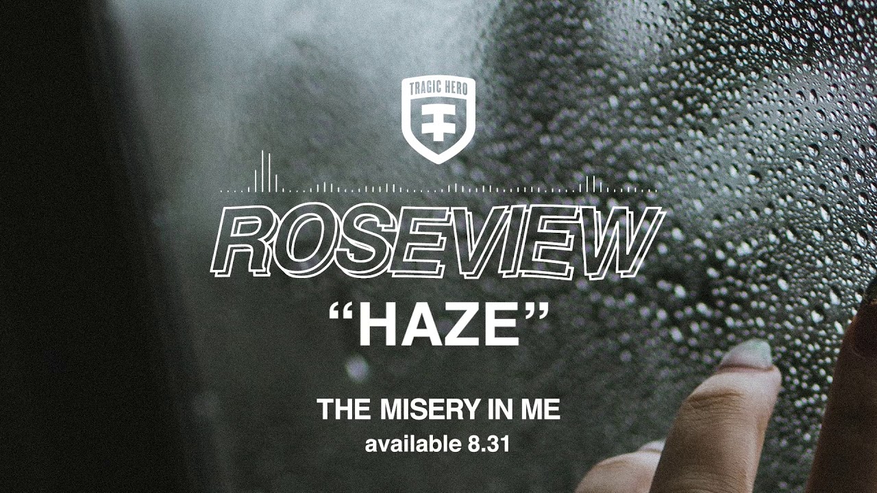 ROSEVIEW - Haze (Official Stream)