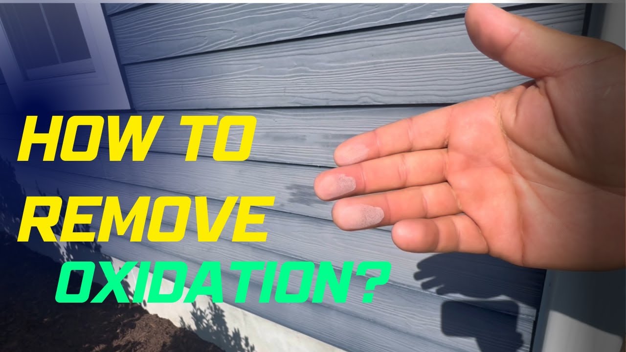 How to Remove Oxidation from Siding: Watch This Before You Start!
