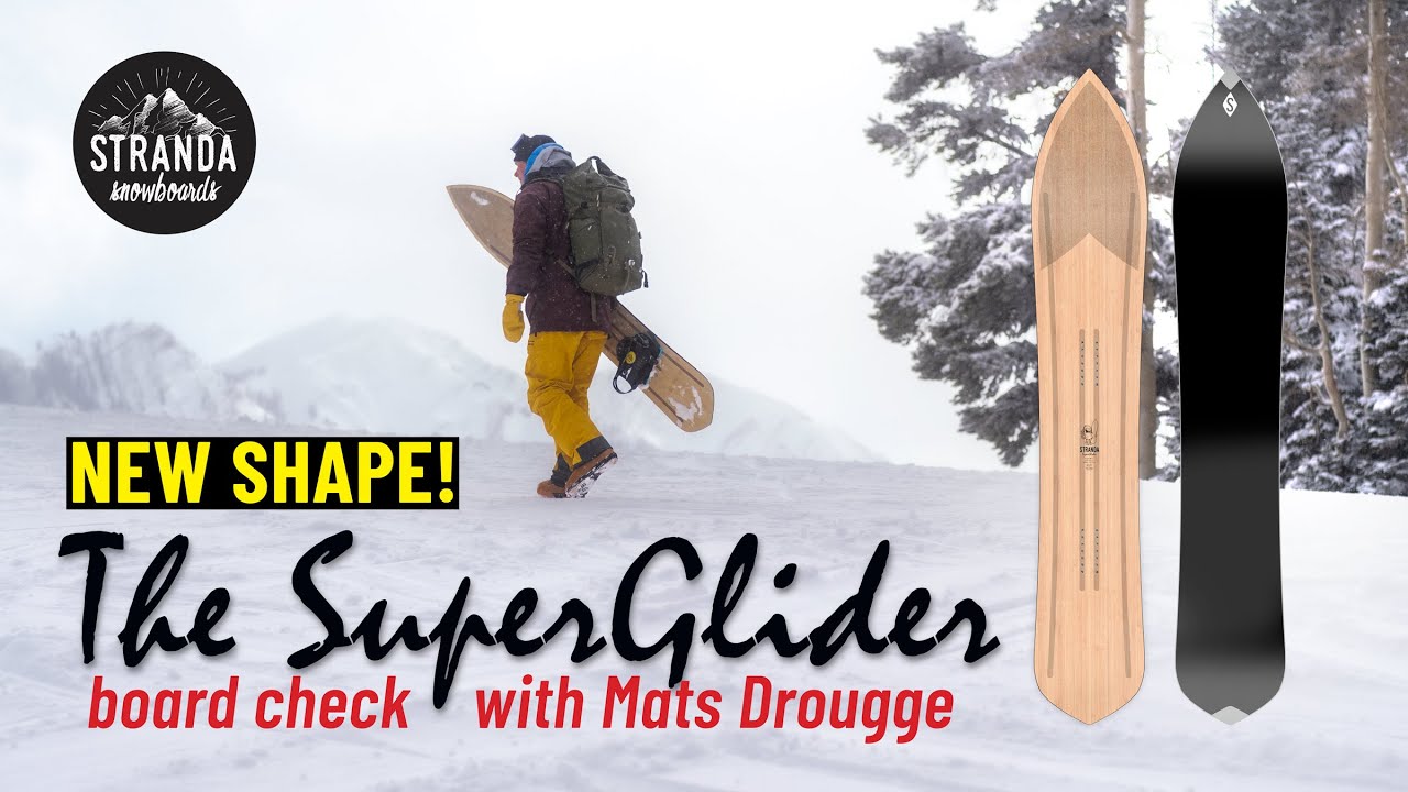 The new Stranda SuperGlider snowboard