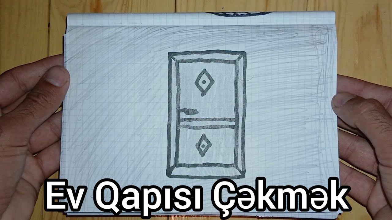 Ev Qapısı Çəkmək