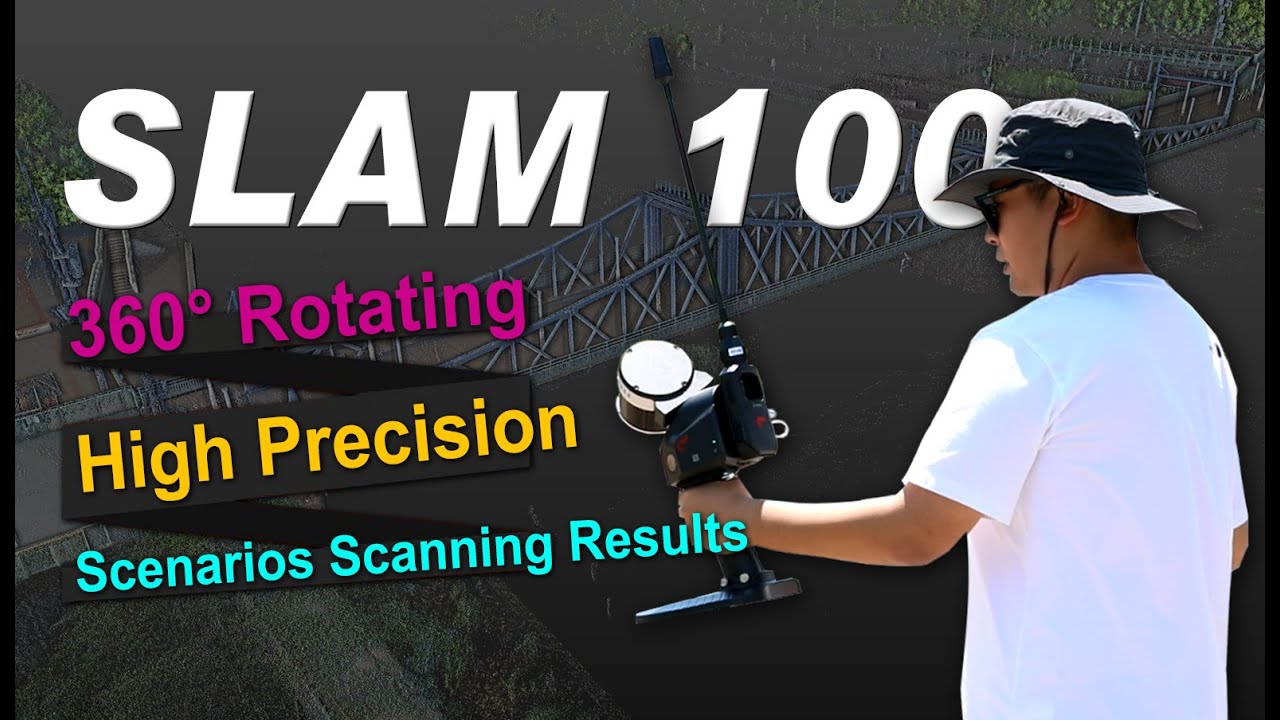 SLAM 100: LiDAR Scanner for High-Precision 3D Mapping and Scanning - Multiple Scene Scanning Cases