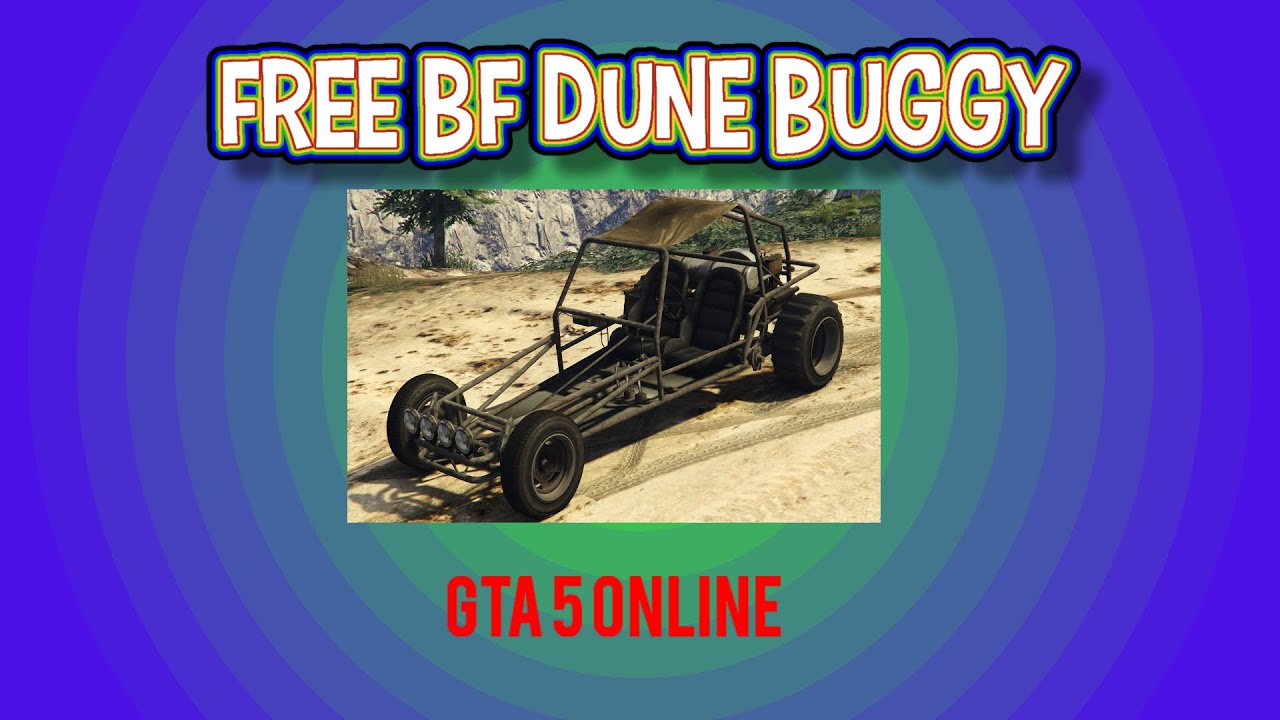 GTA 5 How To Spawn Rare Dune Buggy Free