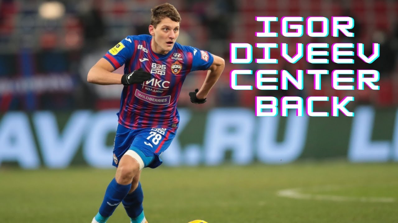 Igor Diveev | CSKA Moscow - Goals, Passes and Defensive Skills