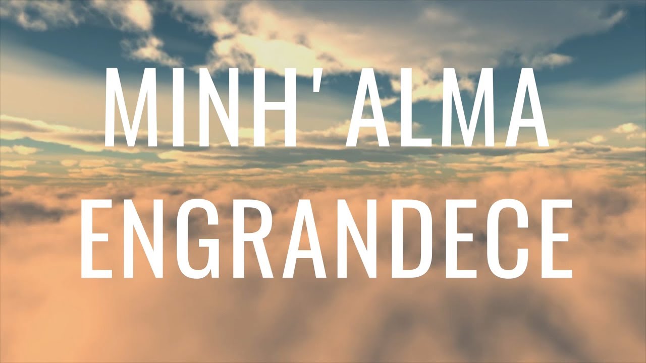 Minh'Alma Engrandece (Cover) - Especial de Natal