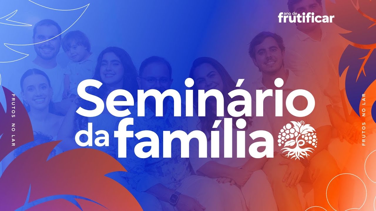 SEMINÁRIO DA FAMÍLIA | DIA 02 | 31/01/2026