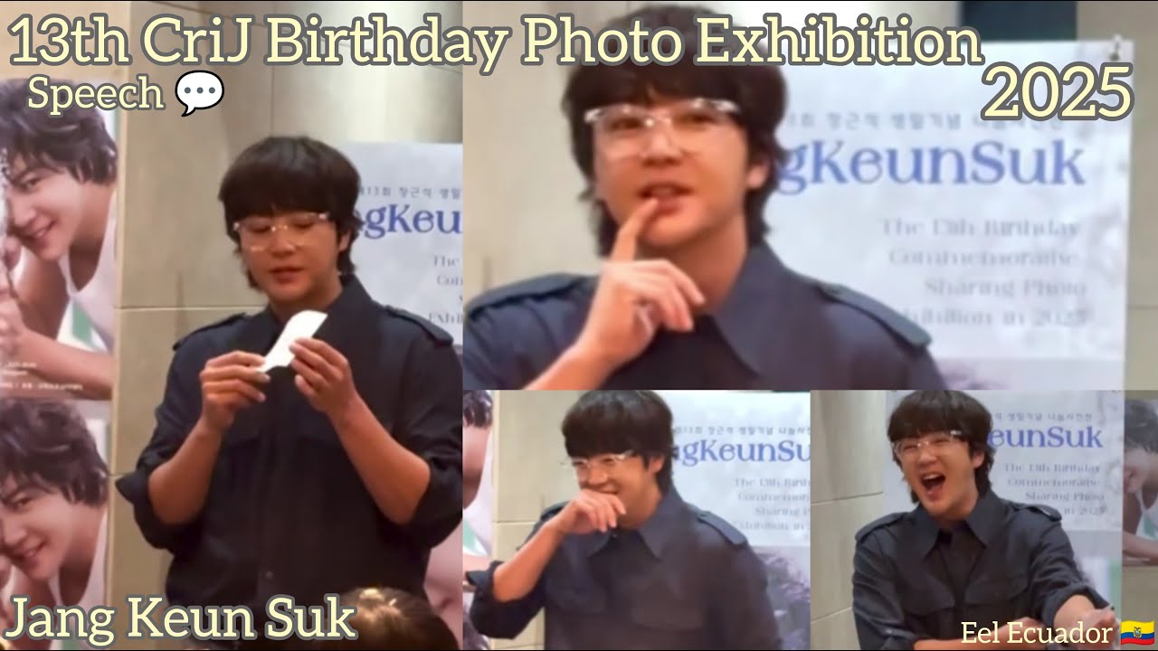2025 | 13th Cri J Speech Birthday Sharing Exhibition Jang Keun Suk 2- 3 August Discurso 💬