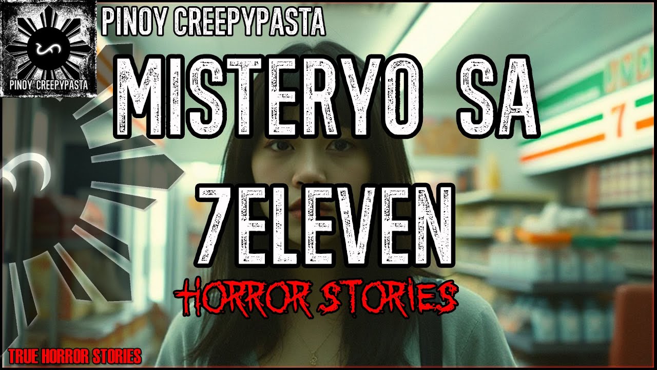 MISTERYO SA 7ELEVEN HORROR STORIES | Tagalog Stories | Pinoy Creepypasta
