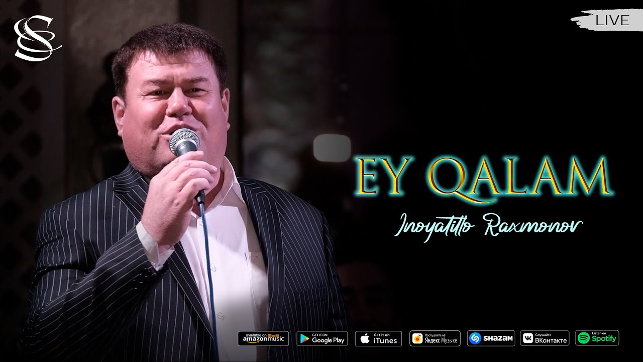 Inoyatillo Raxmonov - Ey qalam (live version)