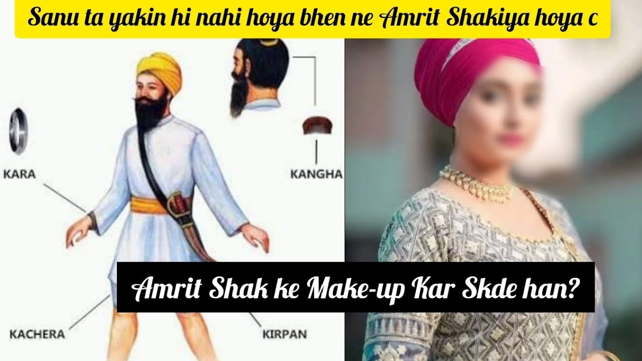 Amrit Shak ke Make-up Kar Skde han? #waheguru #guru #viral #khalsa #facts #youtube   #gurmat #like