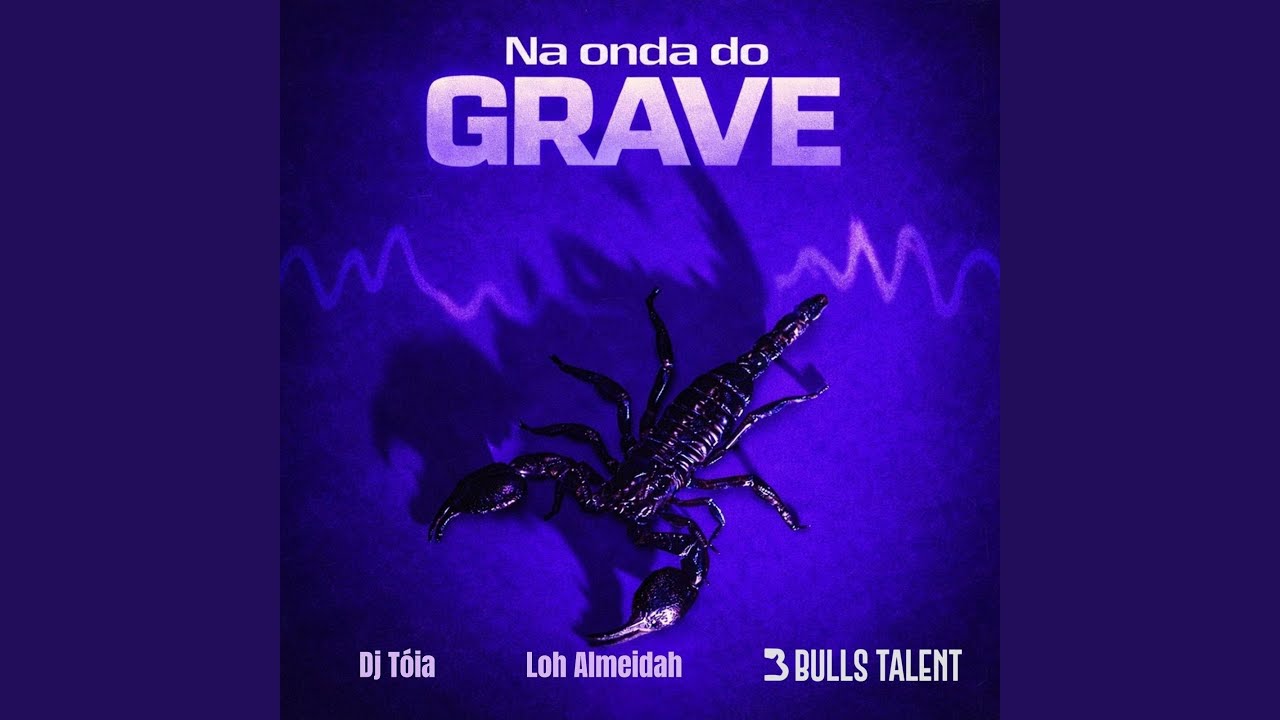 NA ONDA DO GRAVE