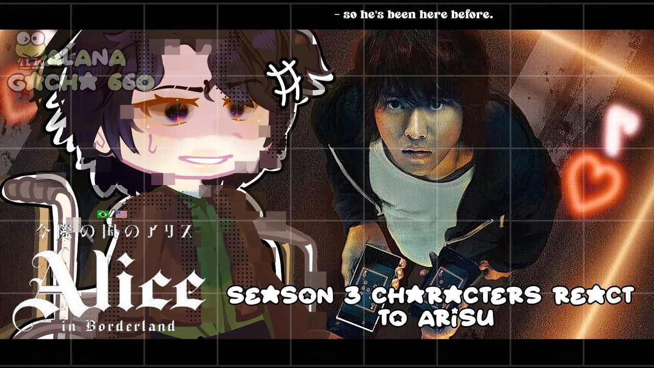 •|Alice In Bordeland Season 3 React to Arisu|• GACHA CLUB 🇧🇷/🇺🇸