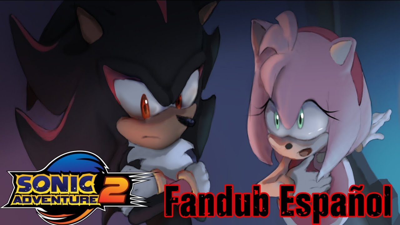 Sonic Adventure 2: Amy Convence A Shadow - Fandub Español Latino