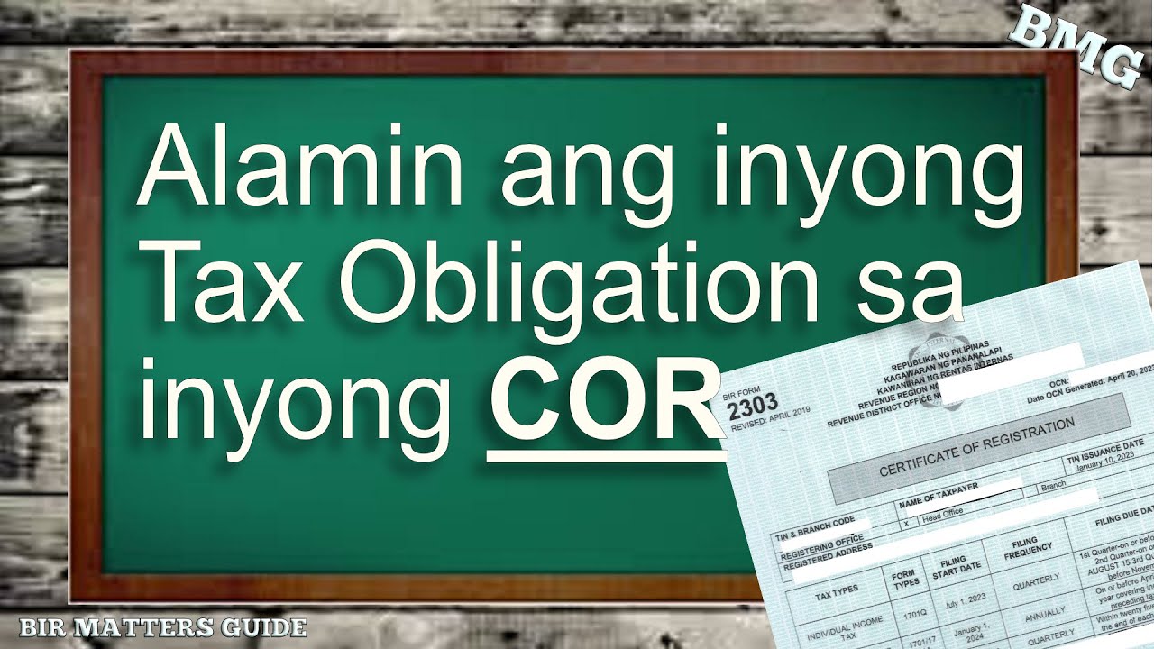Alamin ang Tax Obligation sa COR mo